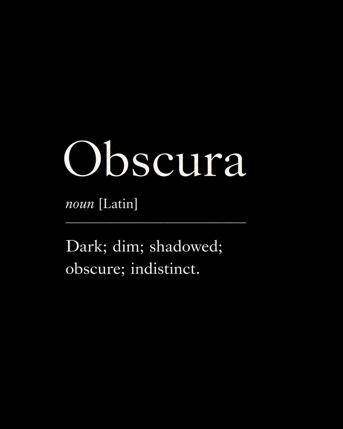 Noir Collection - Obscura